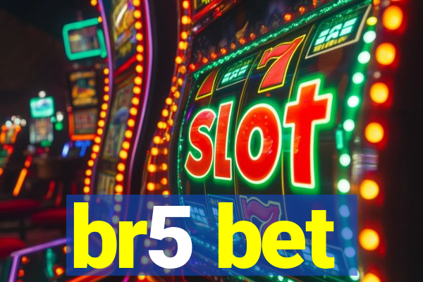 br5 bet